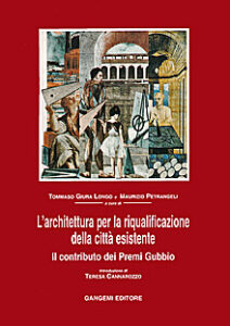 L’architettura per la riqualificazione della città esistente