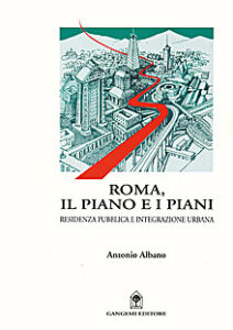 Roma, il piano e i piani