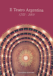 Il teatro argentina 1732-2001
