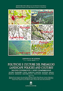 Politiche e culture del paesaggio – Landscape policies and cultures