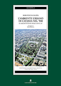 L’ambiente urbano di Catania nel ‘900