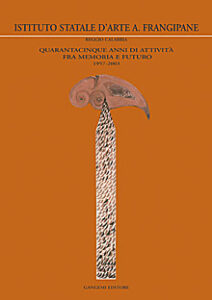 Quarantacinque anni di attività dell’Istituto Statale d’Arte Reggio Calabria