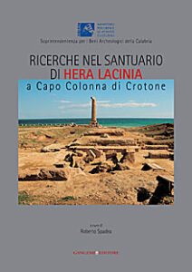 Ricerche nel santuario di Hera Lacinia a Capo Colonna di Crotone
