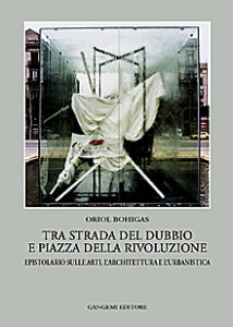 Tra strada del dubbio e piazza della rivoluzione