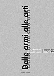 Dalle armi alle arti