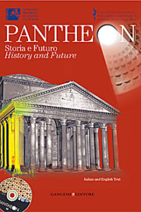 Pantheon. Storia e Futuro – History and Future