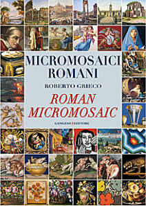 Micromosaici Romani / Roman Micromosaic