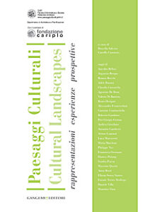 Paesaggi Culturali – Cultural Landscapes