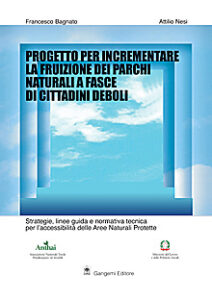 Progetto per incrementare la fruizione dei parchi nazionali a fasce di cittadini deboli