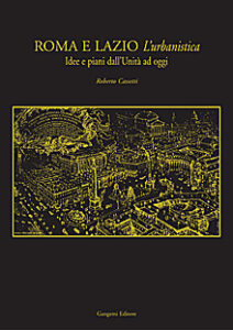 Roma e Lazio L’urbanistica