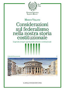 Considerazioni sul federalismo nella nostra storia costituzionale