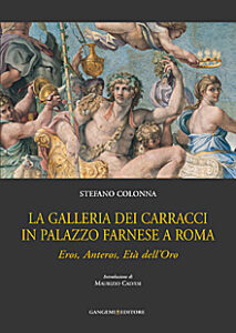 La Galleria dei Carracci in Palazzo Farnese a Roma