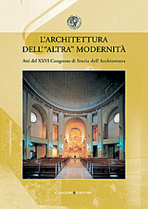 L’Architettura dell”altra” modernità