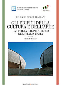 Gli edifici della cultura e dell’arte – Le case degli italiani