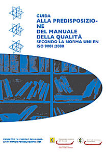 Guida alla predisposizione del manuale della qualità