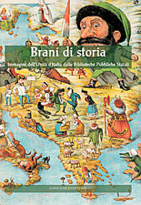 Brani di Storia. Immagini dell’Unità d’Italia dalle Biblioteche Pubbliche Statali