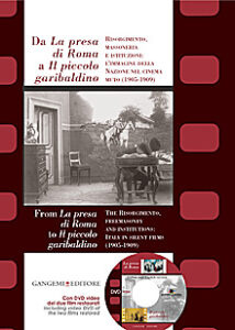 Da La presa di Roma a Il piccolo garibaldino – From La presa di Roma to Il piccolo garibaldino