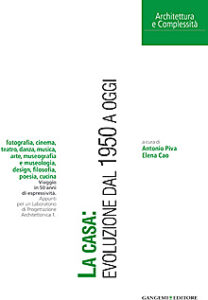 La casa: evoluzione dal 1950 ad oggi