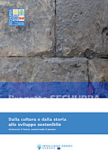 Progetto SECHURBA. Una guida per la sostenibilità energetica in edifici e centri storici