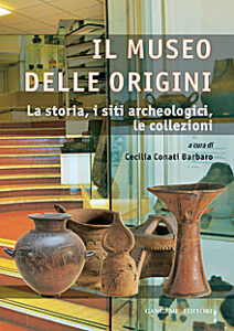 Il Museo delle Origini