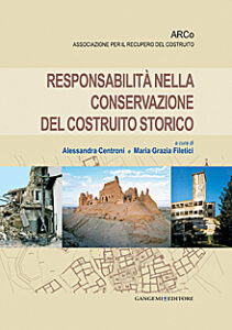 Responsabilità nella conservazione del costruito storico