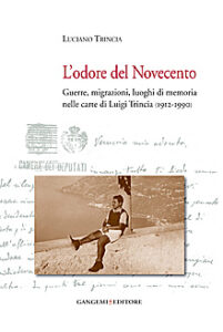 L’odore del Novecento