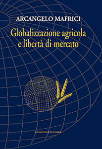 Globalizzazione agricola e libertà di mercato