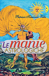 Le manie astrologiche