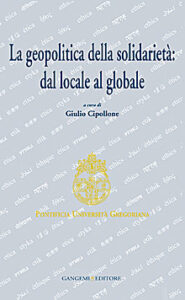 La geopolitica della solidarietà: dal locale al globale