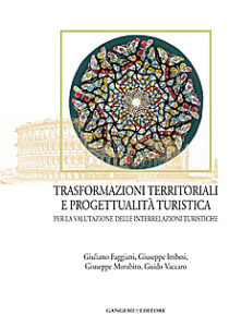 Trasformazioni territoriali e progettualità turistica