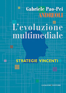L’evoluzione multimediale
