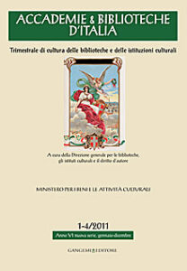 Accademie & Biblioteche d’Italia 1-4/2011