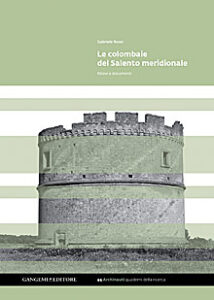 Le colombaie del Salento meridionale