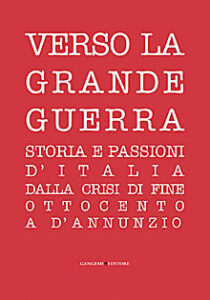 Verso la Grande Guerra