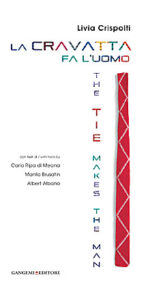 La cravatta fa l’uomo – The tie makes the man