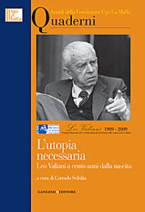 L’utopia necessaria. Leo Valiani a cento anni dalla nascita