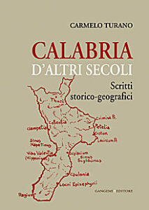Calabria d’altri secoli