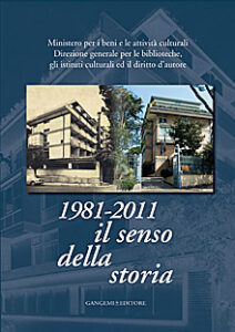 1981-2011 il senso della storia