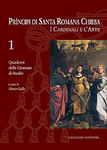 Principi di Santa Romana Chiesa. I Cardinali e l’Arte 1