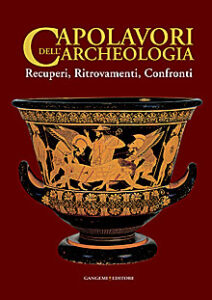 Capolavori dell’archeologia