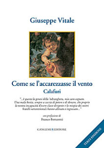 V.E. Come se l’accarezzasse il vento. Calafuri