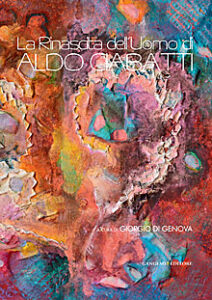 La rinascita dell’uomo di Aldo Ciabatti – The rebirth of the man by Aldo Ciabatti