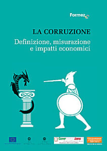 La corruzione. Definizione, misurazione e impatti economici
