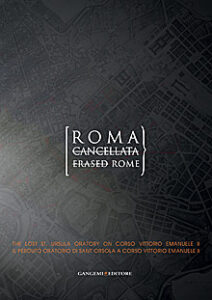 Roma cancellata – Erased Rome