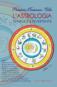 L’astrologia semplice e divertente