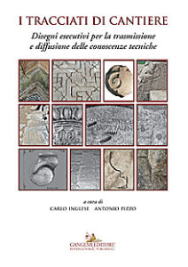 I tracciati di cantiere –