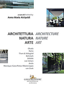Architettura Natura Arte / Architecture Nature Art