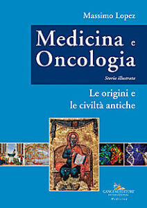 Medicina e Oncologia. Storia illustrata