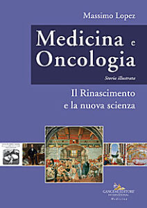 Medicina e Oncologia. Storia illustrata