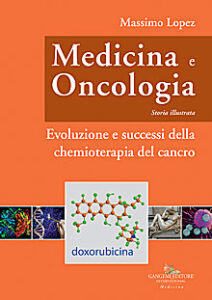 Medicina e Oncologia. Storia illustrata